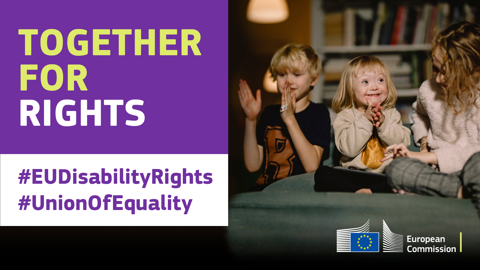 Together for Rights campaign visual, the visual features three children of different ages sitting together clapping their hands. One child has Down Syndrome.